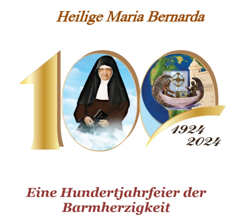 Heilige Maria Bernarda - Eine Hunderjahrfeier der Barmherzigkeit